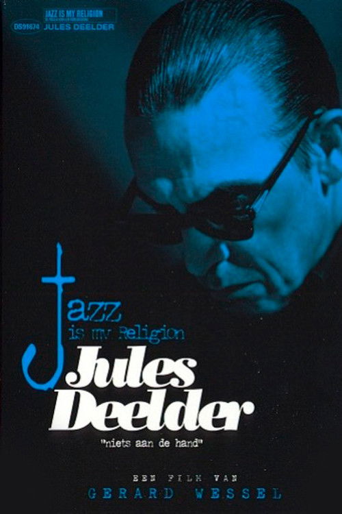 Jules Deelder: Jazz Is My Religion (2006) poster