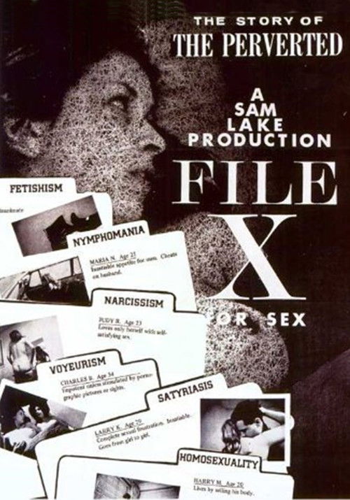 File X for Sex: The Story of the Perverted (1967) poster