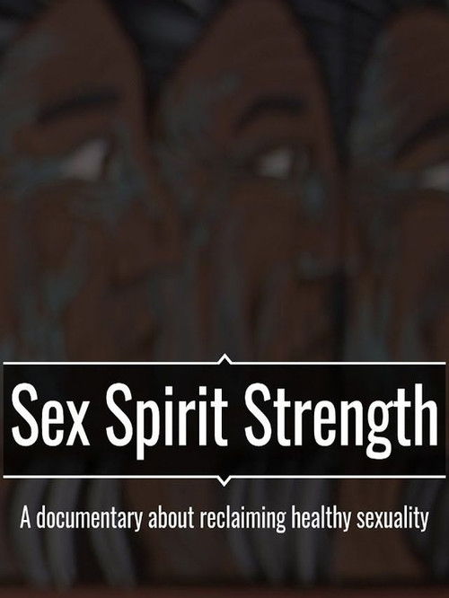 Sex Spirit Strength (2015) poster