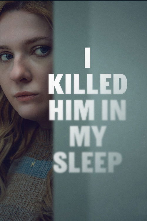 I Killed Him in My Sleep (2026) poster