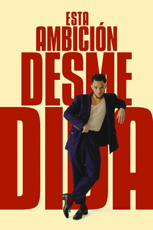 Esta Ambición Desmedida (2023) poster