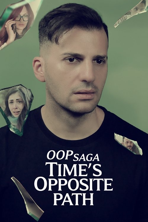 OOP Saga – Time’s Opposite Path (2025) poster