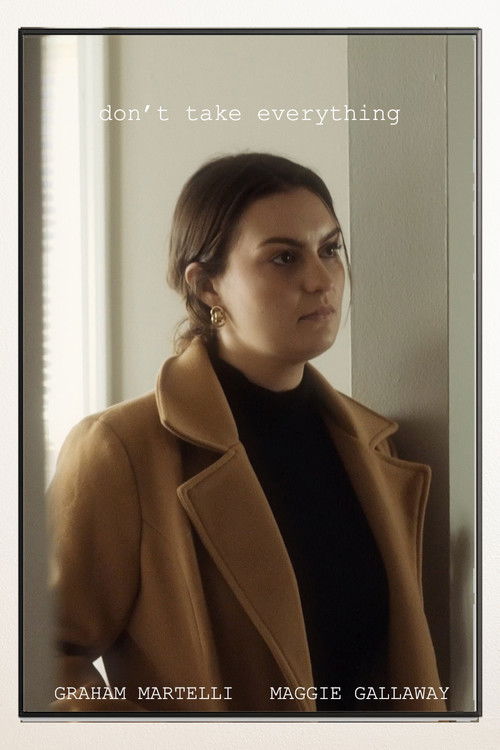 Don't Take Everything (2024) poster