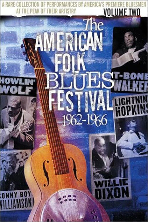 The American Folk Blues Festival 1962-1966, Vol. 2 (2003) poster