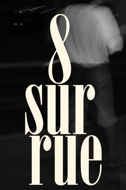 8 sur rue (2024) poster