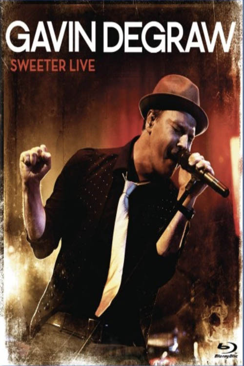 Gavin DeGraw: Sweeter Live (2012) poster