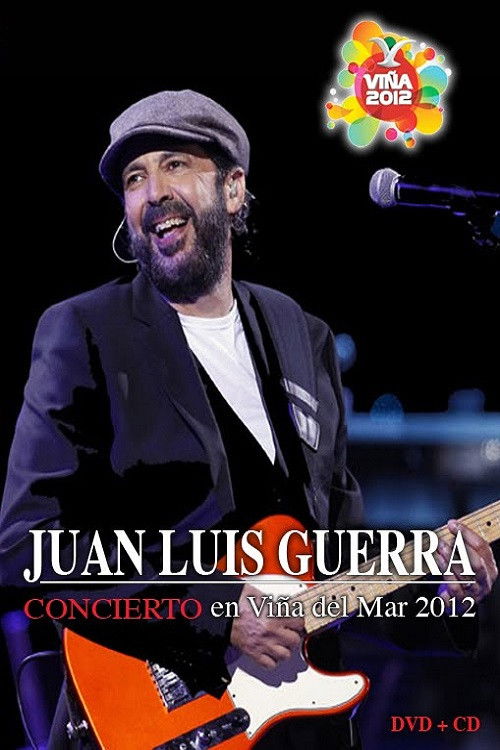Juan Luis Guerra Festival de Viña del Mar (2012) poster