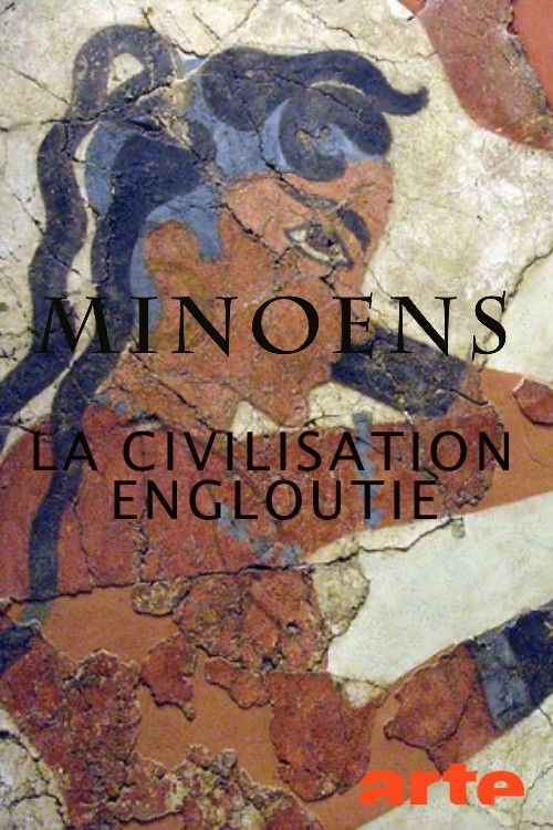 Les Minoens: La civilisation engloutie (2010) poster