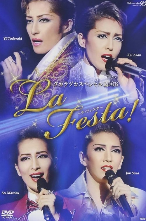 Takarazuka Special 2008 ~La Festa!~ (2008) poster