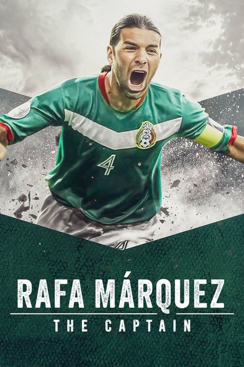 Rafa Márquez: El Capitán (2024) poster