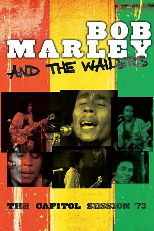 Bob Marley & The Wailers: The Capitol Session '73 (2021) poster