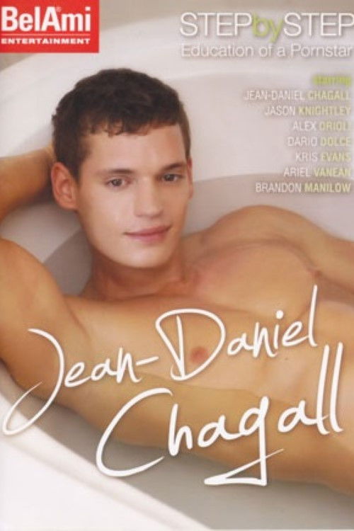 Step by Step Education of a Pornstar: Jean-Daniel Chagall (2010) poster