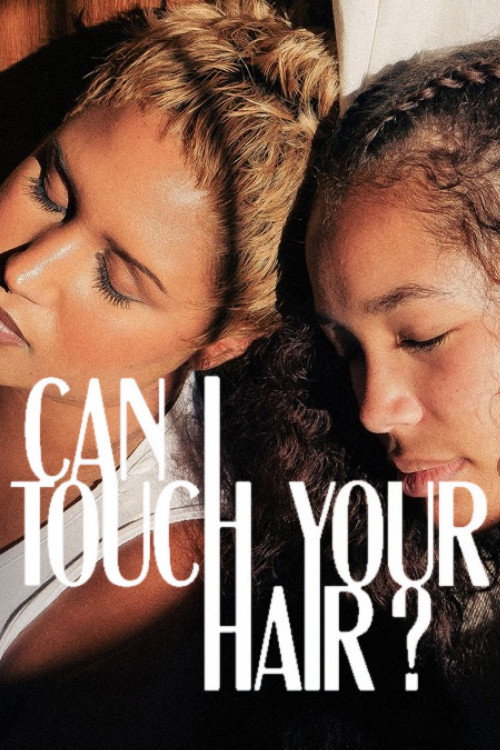 Can I Touch Your Hair? (2024) poster