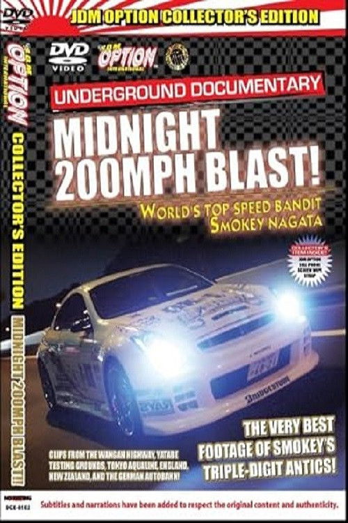 JDM Option: SMOKEY NAGATA’S MIDNIGHT 200MPH BLAST! (2005) poster