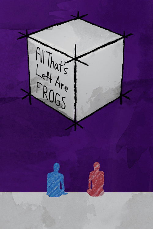 All That’s Left Are Frogs (2025) poster