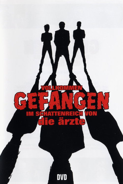 Die Ärzte - Vollkommen gefangen im Schattenreich von die Ärzte (2007) poster
