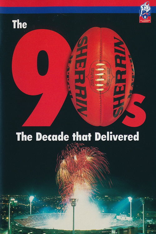 The 90's The Decade that Delivered (1999) poster