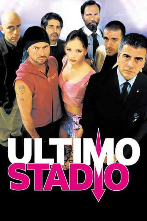 Ultimo stadio (2002) poster
