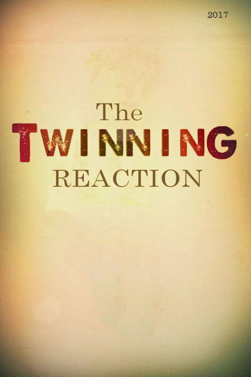 The Twinning Reaction (2017) poster