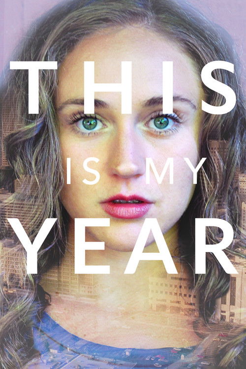 This Is My Year (2018) poster