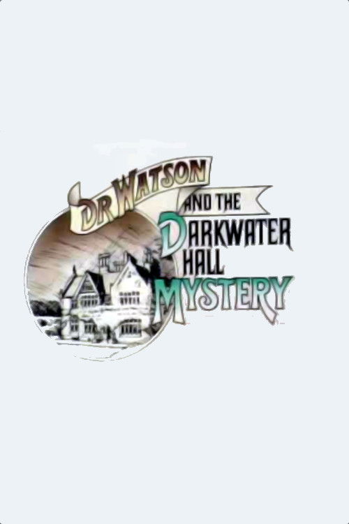 Dr. Watson and the Darkwater Hall Mystery (1974) poster