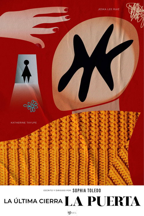 La Última Cierra la Puerta (2025) poster