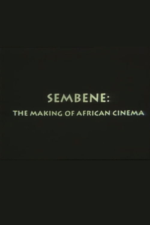 Sembène: The Making of African Cinema (1994) poster