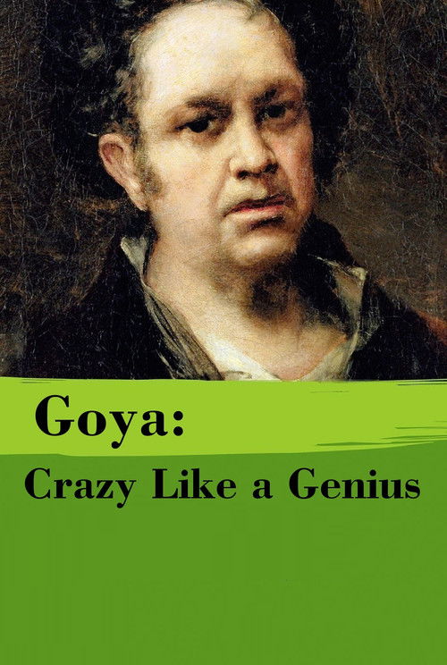 Goya: Crazy Like a Genius (2002) poster