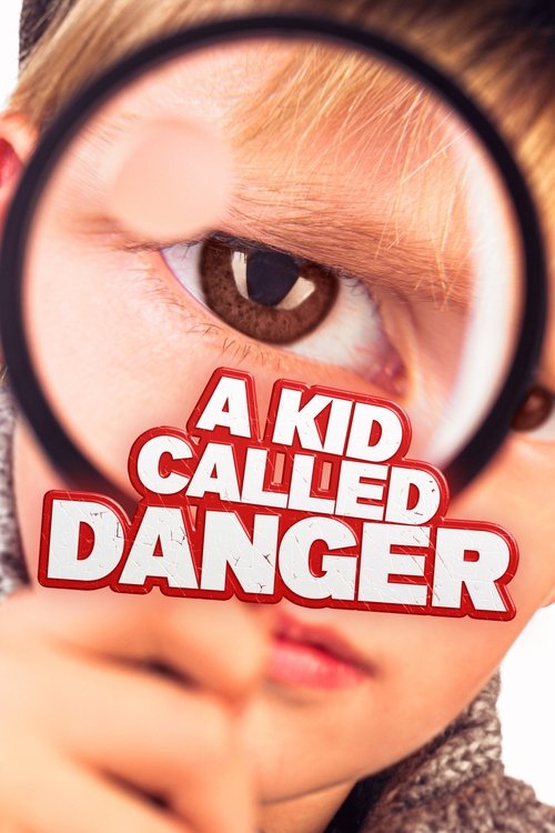 A Kid Called Danger (1999) poster