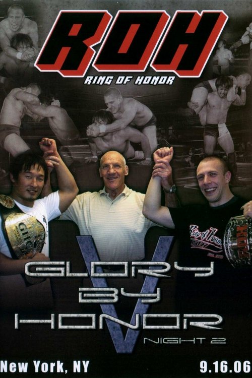 ROH: Glory by Honor V - Night Two (2006) poster