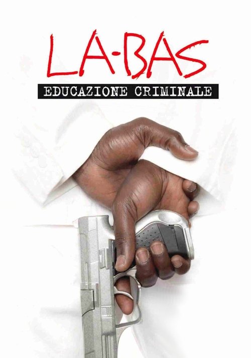 Là-Bas: Educazione Criminale (2011) poster