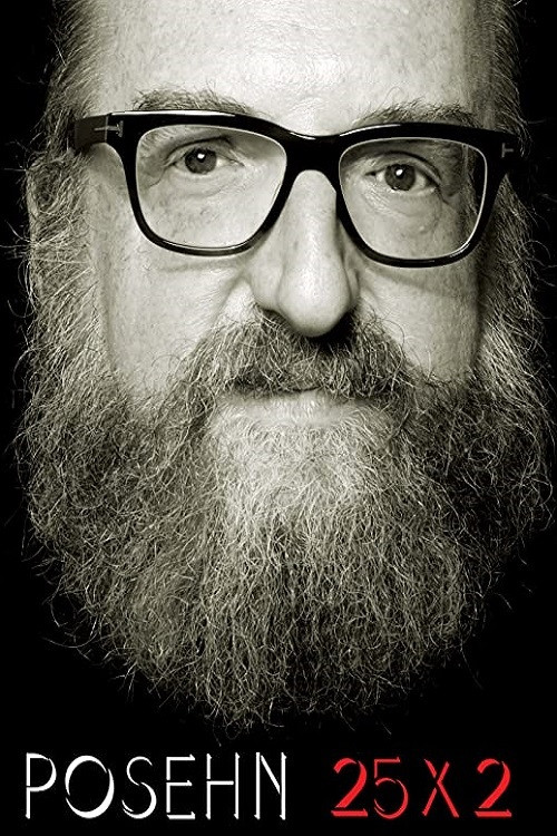 Posehn 25x2 (2017) poster