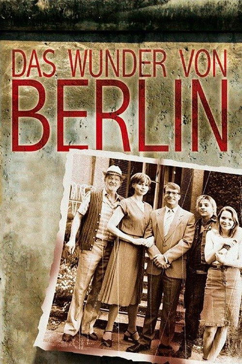 Das Wunder von Berlin (2008) poster