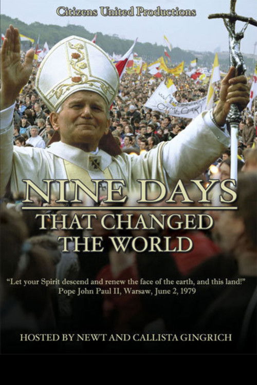 Nine Days That Changed The World (2010) poster