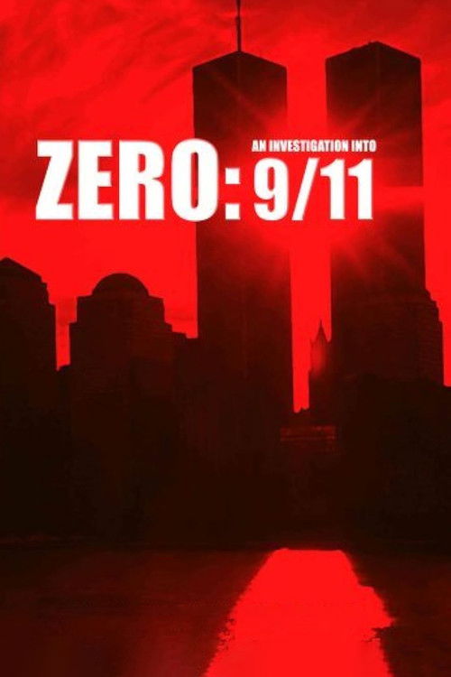 Zero: An Investigation Into 9/11 (2008) poster