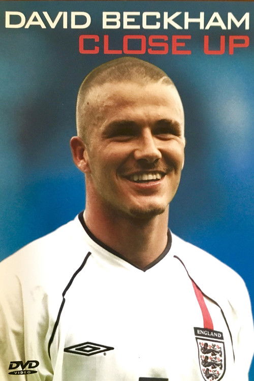 David Beckham: Close Up (2002) poster