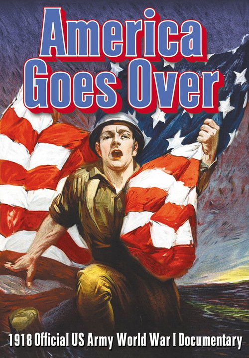 America Goes Over (1918) poster