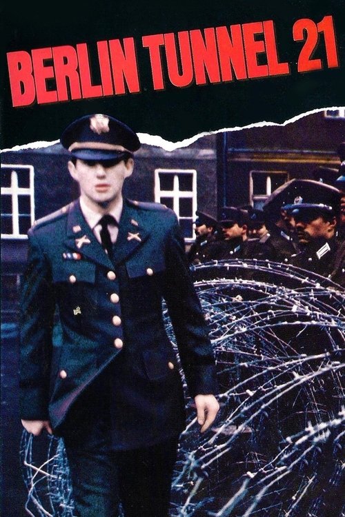 Berlin Tunnel 21 (1981) poster