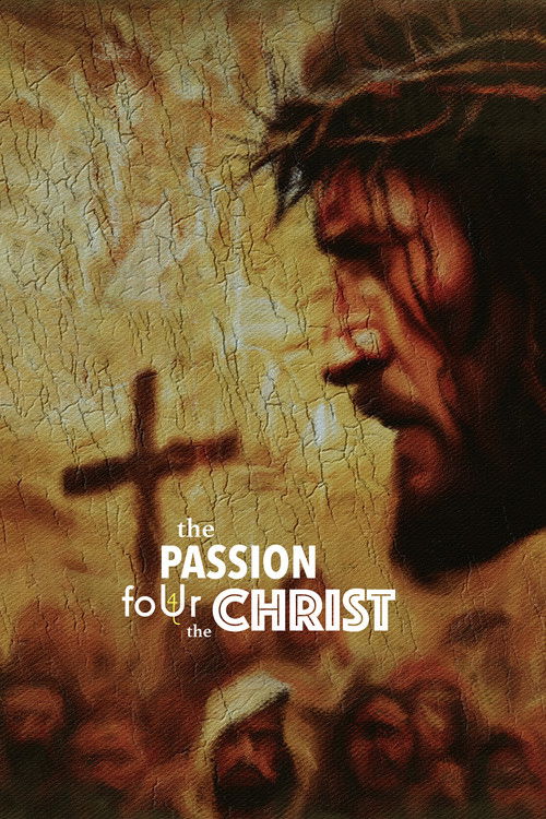 The Passion foUr the Christ (2024) poster