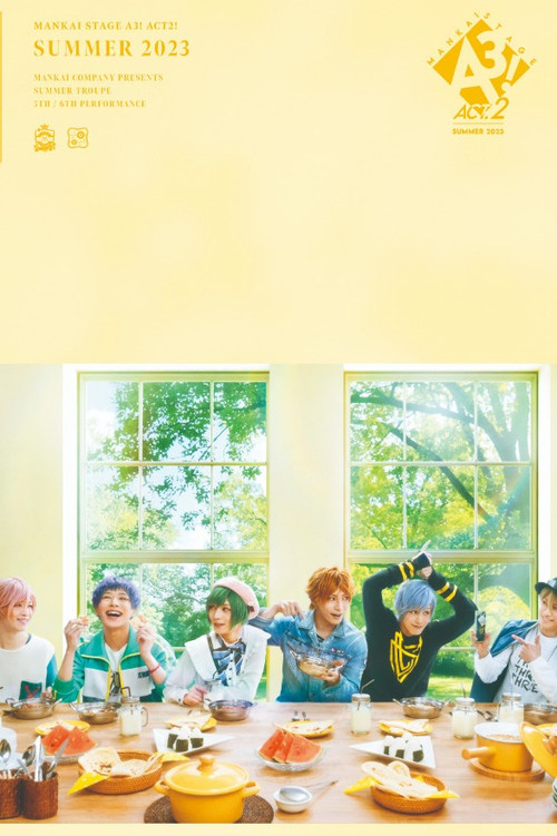 MANKAI STAGE『A3!』ACT2! ～SUMMER 2023～ poster