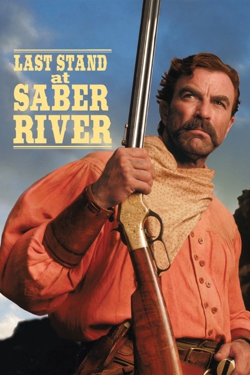 Last Stand at Saber River (1997) poster