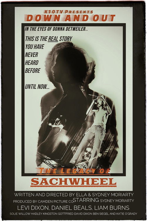 Down and Out with Donna Detweiler: The Legacy of Sachwheel poster