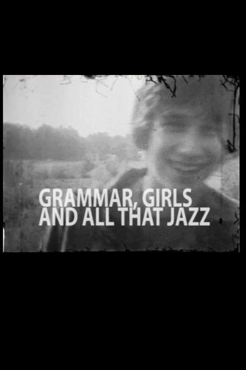 Grammar, Girls and All That Jazz (2009) poster