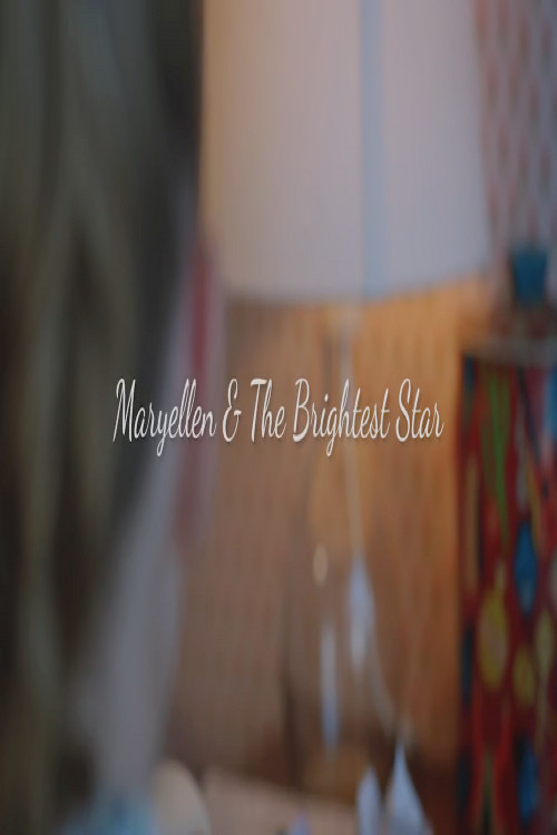 Maryellen and the Brightest Star (2015) poster