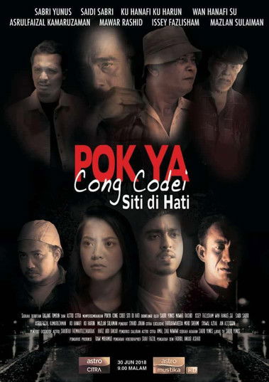 Pok Ya Cong Codei: Siti Di Hati (2018) poster