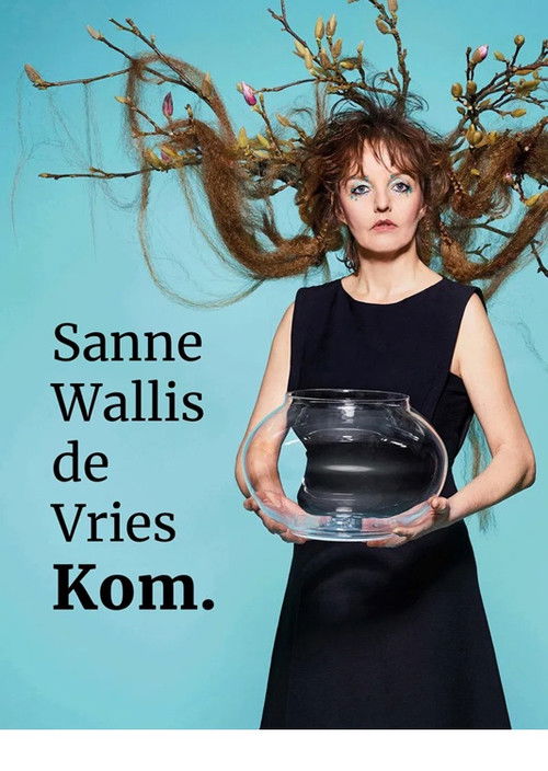 Sanne Wallis de Vries: Kom (2022) poster
