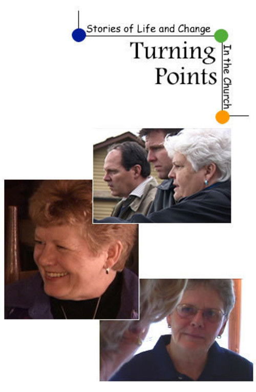 Turning Points Stories of Life and Change in the Church (2005) poster