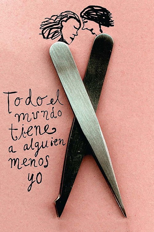 Everybody's Got Somebody... Not Me (2012) poster