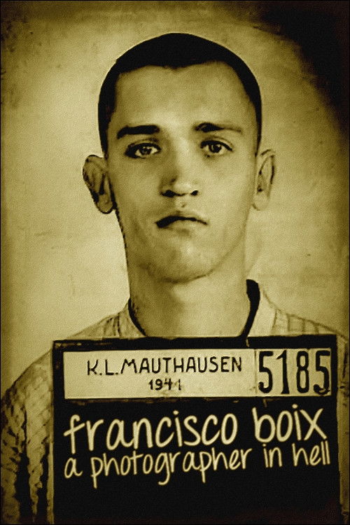 Francisco Boix: A Photographer in Hell (2000) poster