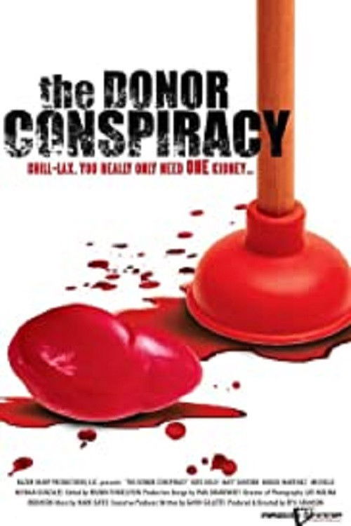 The Donor Conspiracy (2007) poster